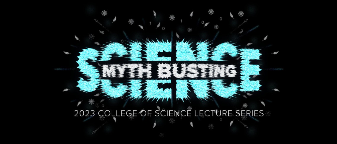 Myth Busting Science Lecture Series Cover_2023